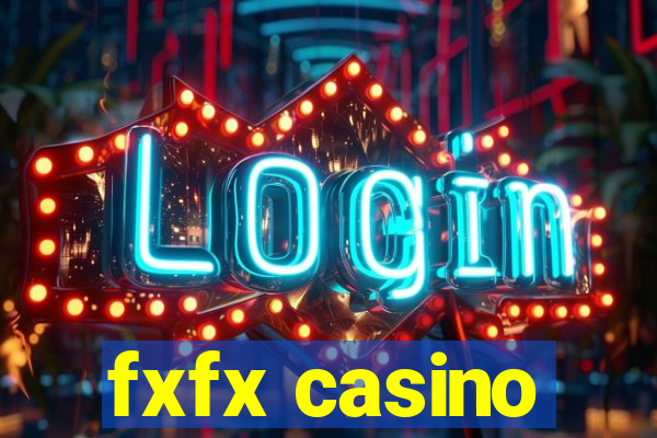 fxfx casino